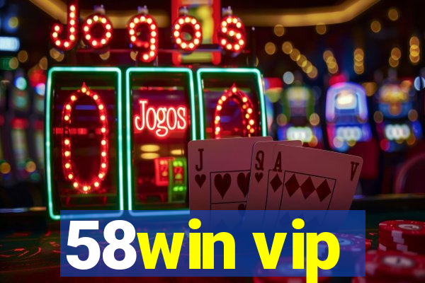 58win vip